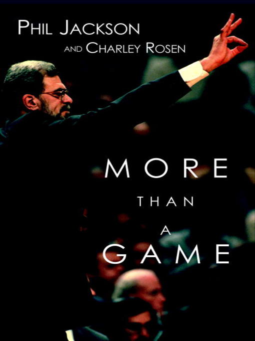 Title details for More Than a Game by Phil Jackson - Available